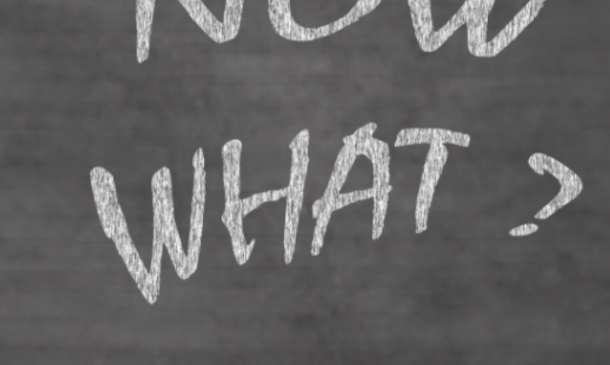 Now what?